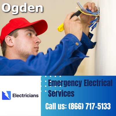 24/7 Emergency Electrical Services | Ogden Electricians