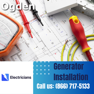 Ogden Electricians: Top-Notch Generator Installation and Comprehensive Electrical Services