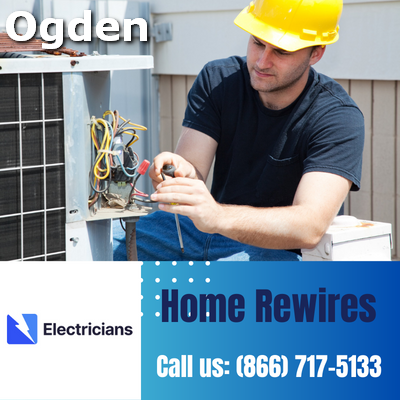 Home Rewires by Ogden Electricians | Secure & Efficient Electrical Solutions